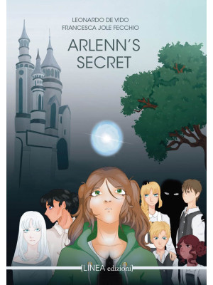 Arlenn's secret. Ediz. illu...