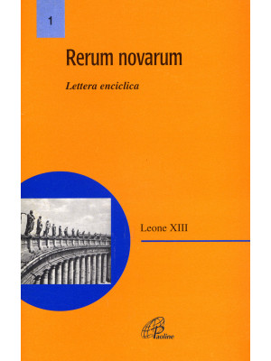 Rerum novarum. Lettera enci...