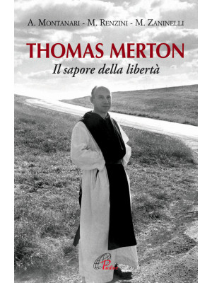 Thomas Merton. Il sapore de...