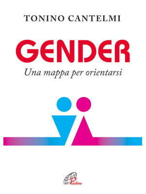 Gender. Una mappa per orien...