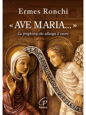«Ave Maria...». La preghier...
