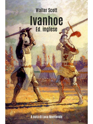 Ivanhoe. Ediz. inglese