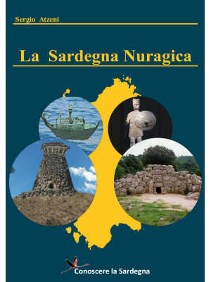 La Sardegna nuragica