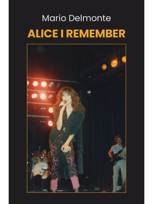 I remember Alice
