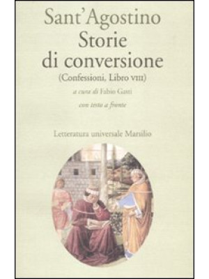 Storie di conversione. (Con...