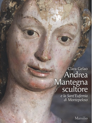Andrea Mantegna scultore e ...