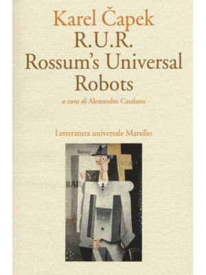 R.U.R. Rossum's Universal R...