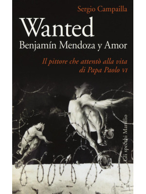 Wanted. Benjamín Mendoza y ...