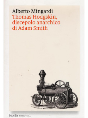 Thomas Hodgskin, discepolo ...