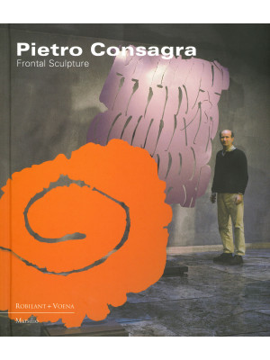 Pietro Consagra. Frontal sc...