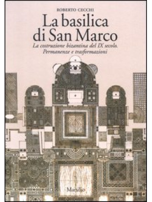 La basilica di San Marco. L...