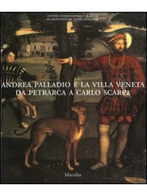 Andrea Palladio e la villa ...