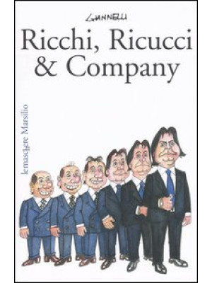 Ricchi, Ricucci & company