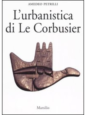 L'urbanistica di Le Corbusier