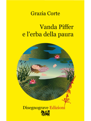 Vanda Piffer e l'erba della...