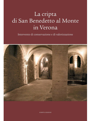 La cripta di San Benedetto ...