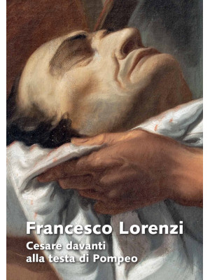Francesco Lorenzi. Cesare d...