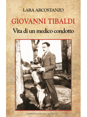 Giovanni Tibaldi. Vita di u...
