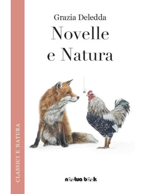 Novelle e natura. Nuova ediz.