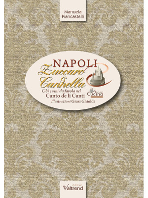 Napoli, zuccaro & cannella....