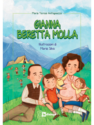 Gianna Beretta Molla. Ediz....