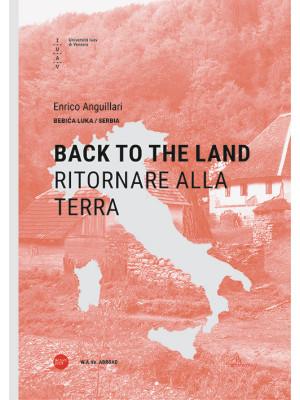 Back to the land-Ritornare ...