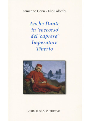Anche Dante in soccorso del...