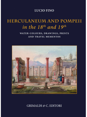 Herculaneum and Pompei in t...