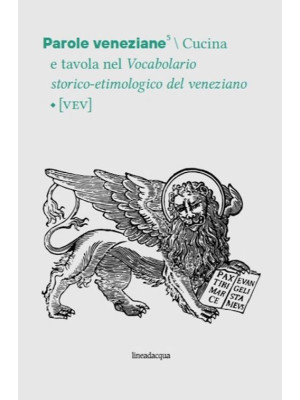 Parole veneziane. Vol. 5: C...