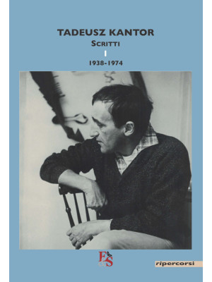 Scritti. Vol. 1: 1938-1974