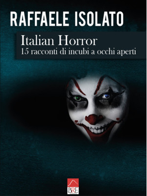 Italian horror. 15 racconti...