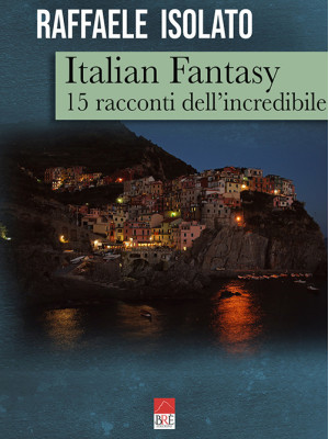 Italian fantasy. 15 raccont...