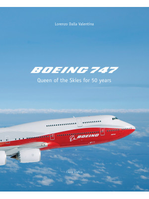 Boeing 747. Queen of the Sk...