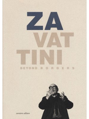 Zavattini beyond borders. A...