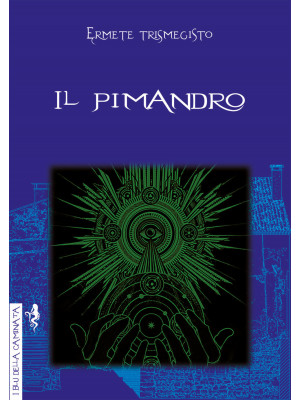 Il Pimandro (rist. anast. 1...