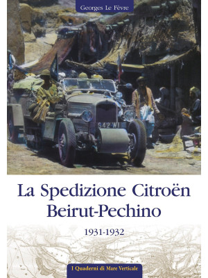 La spedizione Citroën Beiru...