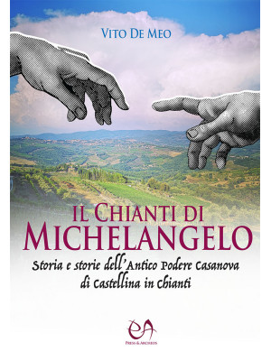 Il Chianti di Michelangelo....