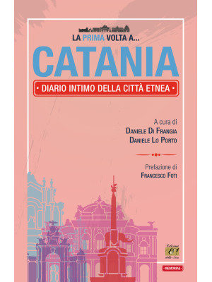 La prima volta a... Catania...