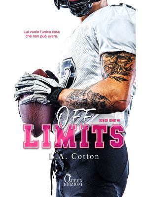 Off limits. Rixon High. Vol. 1