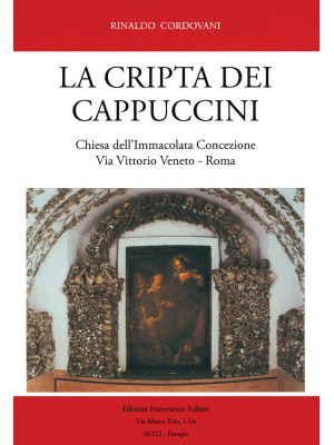 La Cripta dei Cappuccini. C...