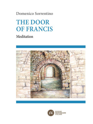 The door of Francis. Medita...