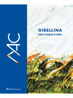 Gibellina, una storia d'art...