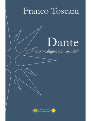 Dante e la «caligine del mo...