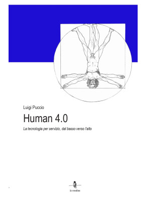 Human 4.0. La tecnologia pe...