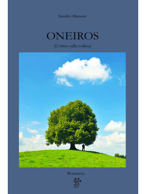 Oneiros (L'olmo sulla collina)
