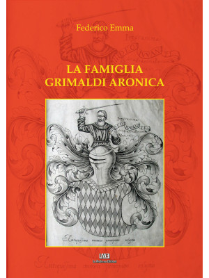 La famiglia Grimaldi Aronic...