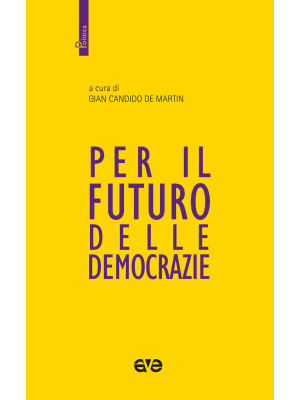 Per il futuro delle democrazie