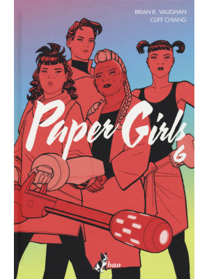 Paper girls. Vol. 6