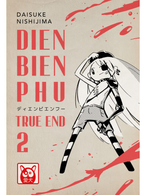 Dien Bien Phu. True end. Vol. 2