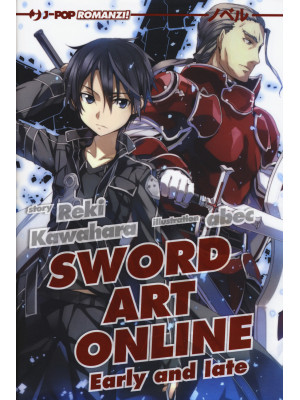 Early and late. Sword art o...